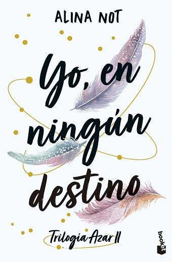 YO EN NINGÚN DESTINO | 9788408316923 | NOT, ALINA | Llibreria L'Illa - Llibreria Online de Mollet - Comprar llibres online