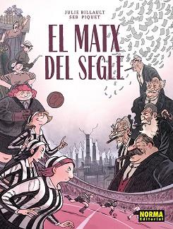 MATX DEL SEGLE, EL | 9788467983586 | JULIE BILLAULT/SEB PIQUET | Llibreria L'Illa - Llibreria Online de Mollet - Comprar llibres online