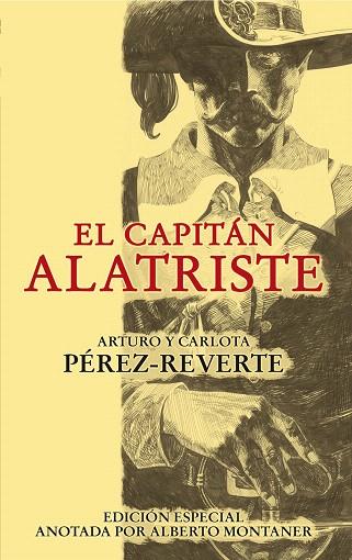 CAPITAN ALATRISTE, EL (ED.ANOTADA) | 9788420474397 | PEREZ-REVERTE, ARTURO (1951- )