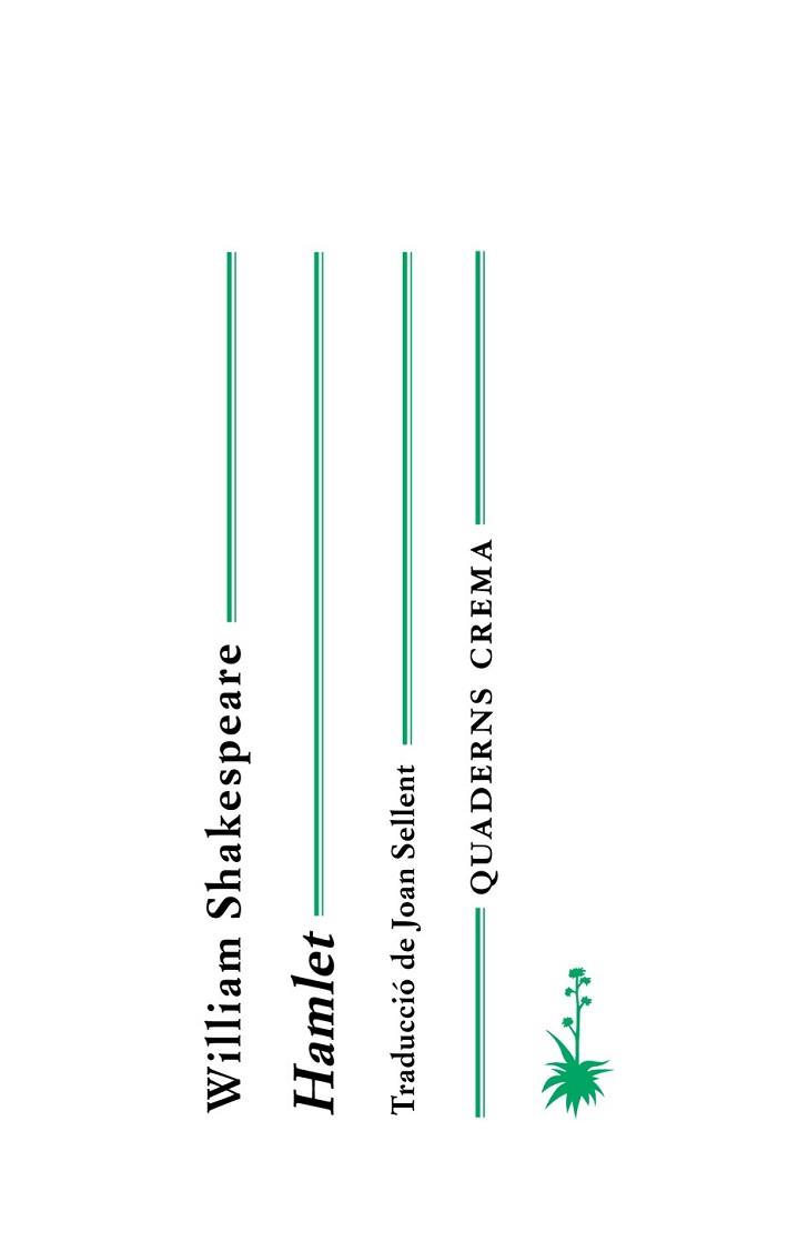 HAMLET QUADERNS-3 | 9788477272588 | SHAKESPEARE, WILLIAM | Llibreria L'Illa - Llibreria Online de Mollet - Comprar llibres online