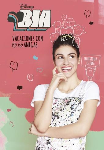 BIA. VACACIONES CON AMIGAS | 9788417529949 | DISNEY | Llibreria L'Illa - Llibreria Online de Mollet - Comprar llibres online