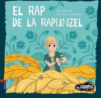 RAP DE LA RAPUNZEL, EL | 9788447944989 | VIVIM DEL CUENTU | Llibreria L'Illa - Llibreria Online de Mollet - Comprar llibres online