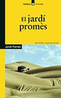 JARDI PROMES, EL | 9788424631444 | FERRES, JORDI | Llibreria L'Illa - Llibreria Online de Mollet - Comprar llibres online