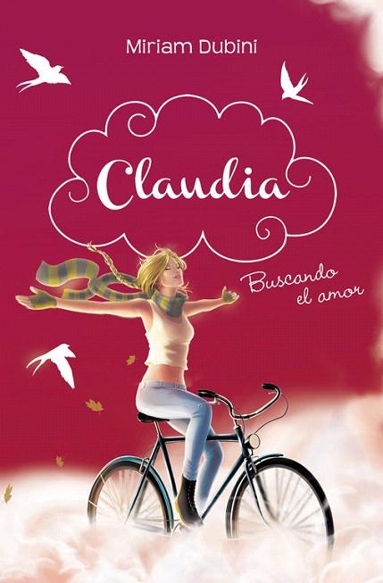 CLAUDIA 2. BUSCANDO EL AMOR | 9788490430095 | DUBINI, MIRIAM | Llibreria L'Illa - Llibreria Online de Mollet - Comprar llibres online