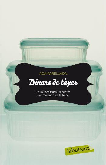 DINARS DE TÀPER:  TRUCS I RECEPTES PER A MENJAR BÉ A LA FEIN | 9788499301419 | PARELLADA, ADA