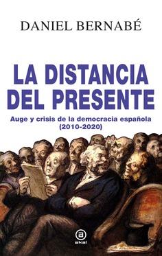 DISTANCIA DEL PRESENTE, LA | 9788446047940 | BERNABÉ, DANIEL