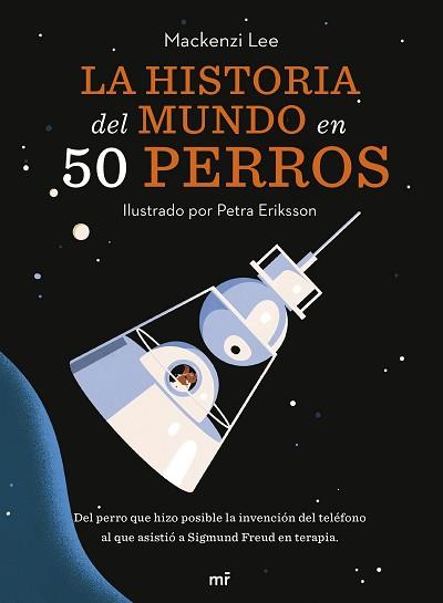 HISTORIA DEL MUNDO EN 50 PERROS, LA | 9788427049727 | VAN ENGELENHOVEN, MACKENZI