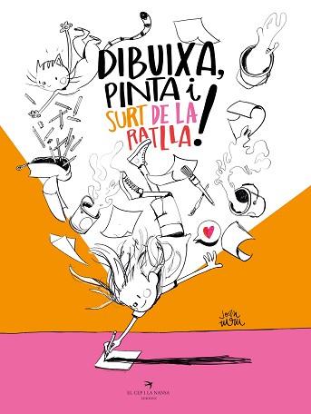 DIBUIXA PINTA I SURT DE LA RATLLA! | 9788419747716 | TURU, JOAN | Llibreria L'Illa - Llibreria Online de Mollet - Comprar llibres online