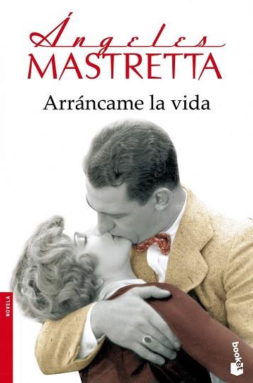 ARRÁNCAME LA VIDA | 9788432222757 | MASTRETTA, ANGELES | Llibreria L'Illa - Llibreria Online de Mollet - Comprar llibres online