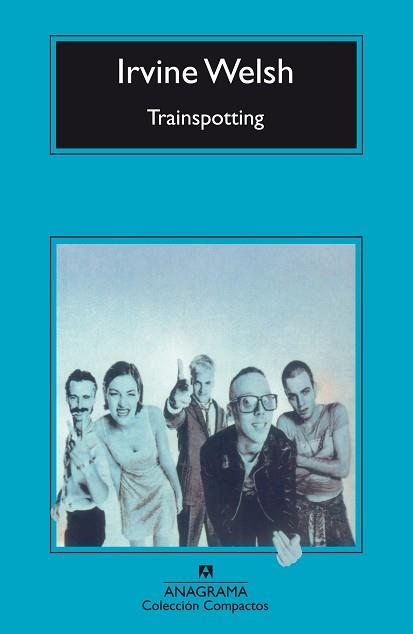 TRAINSPOTTING | 9788433966438 | WELSH, IRVINE | Llibreria L'Illa - Llibreria Online de Mollet - Comprar llibres online