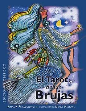 TAROT DE LAS BRUJAS, EL | 9788497775205 | PERADEJORDI, AMALIA | Llibreria L'Illa - Llibreria Online de Mollet - Comprar llibres online