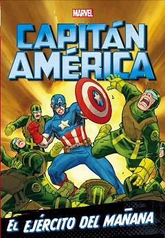 CAPITÁN AMÉRICA. EL EJÉRCITO DEL MAÑANA | 9788416914371 | MARVEL | Llibreria L'Illa - Llibreria Online de Mollet - Comprar llibres online