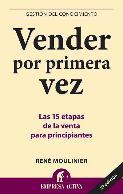 VENDER POR PRIMERA VEZ | 9788492452330 | MOULINIER, RENE | Llibreria L'Illa - Llibreria Online de Mollet - Comprar llibres online