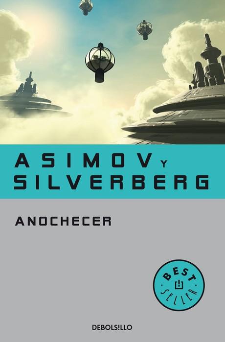ANOCHECER -DEBOLSILLO- | 9788497934367 | ASIMOV, ISAAC | Llibreria L'Illa - Llibreria Online de Mollet - Comprar llibres online