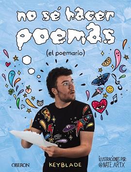 NO SÉ HACER POEMAS | 9788441546332 | KEYBLADE | Llibreria L'Illa - Llibreria Online de Mollet - Comprar llibres online