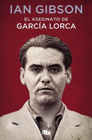 ASESINATO DE GARCÍA LORCA, EL | 9788490707326 | GIBSON, IAN | Llibreria L'Illa - Llibreria Online de Mollet - Comprar llibres online