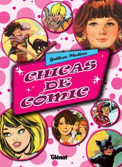 CHICAS DE COMIC | 9788499470924 | MEDINA, GUILLEM