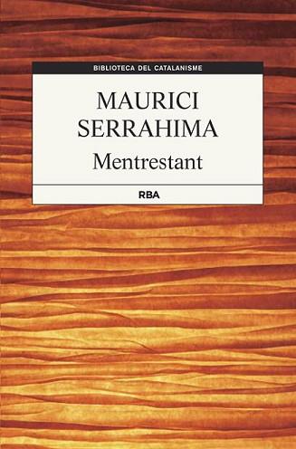 MENTRESTANT | 9788482646985 | SERRAHIMA, MAURICI | Llibreria L'Illa - Llibreria Online de Mollet - Comprar llibres online