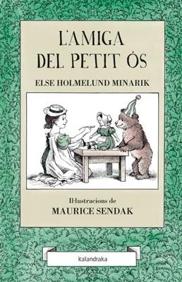 AMIGA DEL PETIT ÓS, L' | 9788484649311 | HOLMELUND MINARIK, ELSE | Llibreria L'Illa - Llibreria Online de Mollet - Comprar llibres online