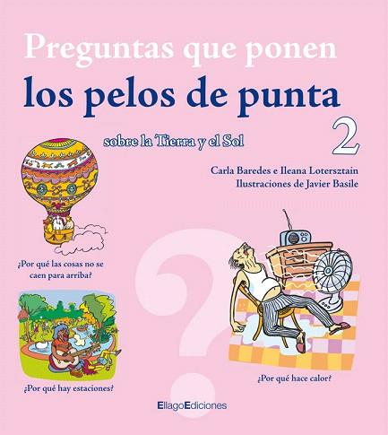 PREGUNTAS QUE PONEN LOS PELOS DE PUNTA 2 | 9788496720596 | BAREDES, CARLA