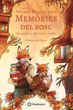 QUADERNS DEL CORNELI GUILLOT. MEMORIES DEL BOSC | 9791387614034 | BRUN-ARNAUD, MICKAËL | Llibreria L'Illa - Llibreria Online de Mollet - Comprar llibres online