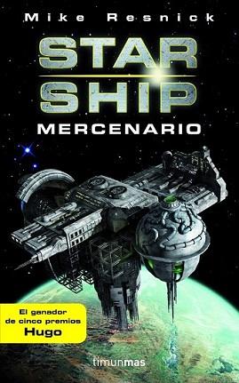 STARSHIP MERCENARIO | 9788448045104 | RESNICK, MIKE
