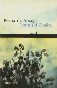 CONTES D'OBABA | 9788482642901 | ATXAGA, BERNARDO | Llibreria L'Illa - Llibreria Online de Mollet - Comprar llibres online