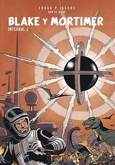 BLAKE Y MORTIMER. INTEGRAL 3 | 9788467974393 | E.P. JACOBS/BOB DE MOOR | Llibreria L'Illa - Llibreria Online de Mollet - Comprar llibres online