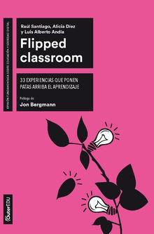 FLIPPED CLASSROOM | 9788491169758 | SANTIAGO, RAÚL/DÍEZ, ALICIA/ANDÍA, LUIS ALBERTO | Llibreria L'Illa - Llibreria Online de Mollet - Comprar llibres online