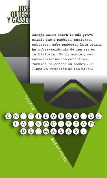 TIEMPOS DE LA SOCIEDAD DE MASAS, EN | 9788430602230 | ORTEGA Y GASSET, JOSE | Llibreria L'Illa - Llibreria Online de Mollet - Comprar llibres online