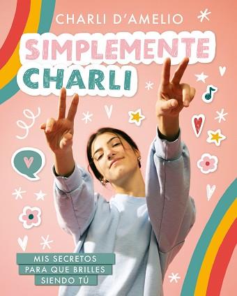 SIMPLEMENTE CHARLI | 9788418318597 | D'AMELIO, CHARLI | Llibreria L'Illa - Llibreria Online de Mollet - Comprar llibres online