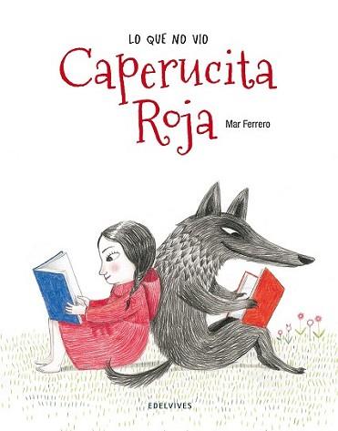 LO QUE NO VIO CAPERUCITA ROJA | 9788426390868 | FERRERO BARRIO, MAR | Llibreria L'Illa - Llibreria Online de Mollet - Comprar llibres online