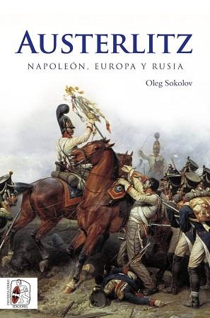 AUSTERLITZ | 9788494627552 | SOKOLOV, OLEG | Llibreria L'Illa - Llibreria Online de Mollet - Comprar llibres online