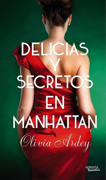 DELICIAS Y SECRETOS EN MANHATAN | 9788494225710 | ARDEY, OLIVIA | Llibreria L'Illa - Llibreria Online de Mollet - Comprar llibres online