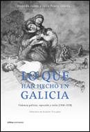 LO QUE HAN HECHO EN GALICIA | 9788484327820 | JUANA, JESUS DE / JULIO PRADA | Llibreria L'Illa - Llibreria Online de Mollet - Comprar llibres online