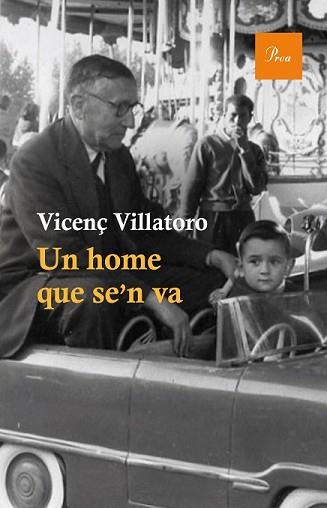 HOME QUE SE'N VA, UN | 9788475885148 | VICENÇ VILLATORO