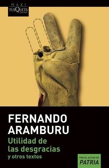 UTILIDAD DE LAS DESGRACIAS | 9788411070119 | ARAMBURU, FERNANDO | Llibreria L'Illa - Llibreria Online de Mollet - Comprar llibres online