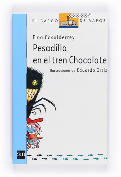 PESADILLA EN EL TREN CHOCOLATE | 9788467541052 | CASALDEREY, FINA | Llibreria L'Illa - Llibreria Online de Mollet - Comprar llibres online