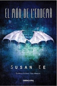 MÓN DE L'ENDEMÀ, EL | 9788412165487 | EE, SUSAN | Llibreria L'Illa - Llibreria Online de Mollet - Comprar llibres online