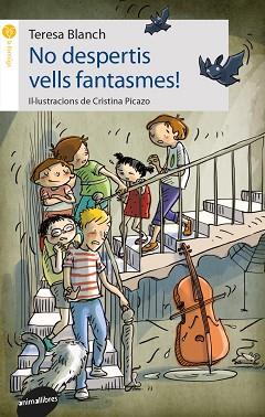 NO DESPERTIS VELLS FANTASMES! | 9788416844678 | BLANCH GASOL, TERESA | Llibreria L'Illa - Llibreria Online de Mollet - Comprar llibres online