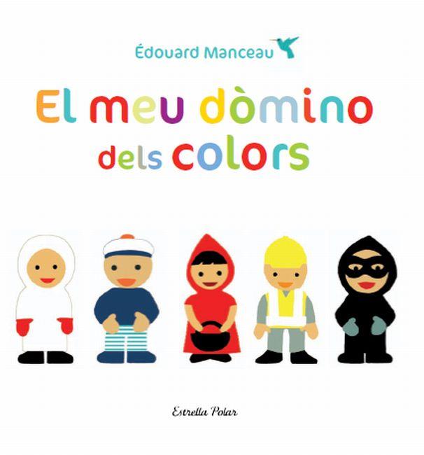 MEU DOMINO DELS COLORS, EL | 9788499326665 | MANCEAU, EDOUARD