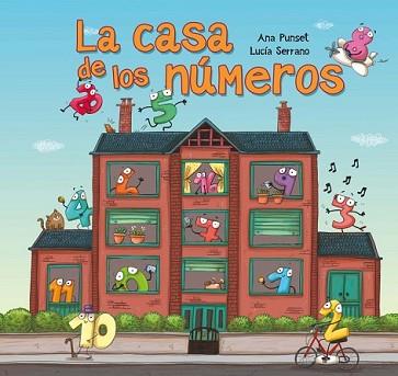 CASA DE LOS NÚMEROS, LA | 9788448844486 | PUNSET, ANA/SERRANO, LUCIA