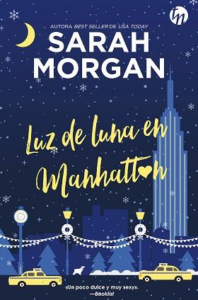 LUZ DE LUNA EN MANHATTAN | 9788413480305 | MORGAN, SARAH | Llibreria L'Illa - Llibreria Online de Mollet - Comprar llibres online