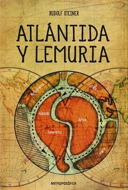 ATLANTIDA Y LEMURIA | 9789879066980 | STEINER, RUDOLF | Llibreria L'Illa - Llibreria Online de Mollet - Comprar llibres online