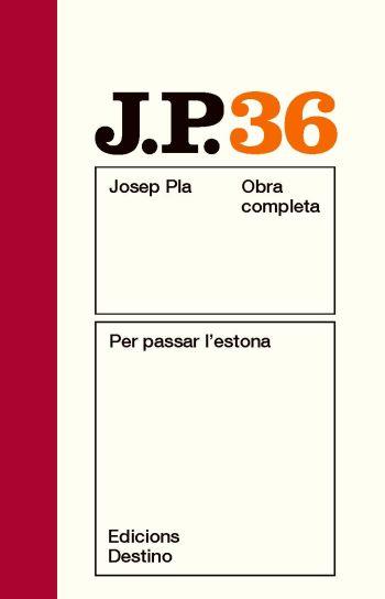 PER PASSAR L'ESTONA | 9788497101769 | PLA, JOSEP | Llibreria L'Illa - Llibreria Online de Mollet - Comprar llibres online