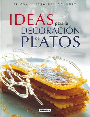 IDEAS PARA LA DECORACION DE PLATOS | 9788430549214