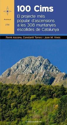 100 CIMS | 9788490347966 | AZCONA VILATOBÀ, FERMÍ/TORRES BOSCH, CONSTANTÍ/VIVES TEIXIDÓ, JOAN MARIA | Llibreria L'Illa - Llibreria Online de Mollet - Comprar llibres online