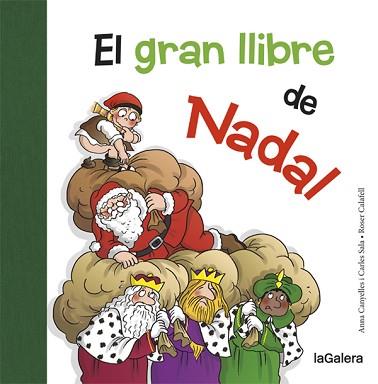 GRAN LLIBRE DE NADAL, EL | 9788424658731 | CANYELLES, ANNA/SALA I VILA, CARLES | Llibreria L'Illa - Llibreria Online de Mollet - Comprar llibres online