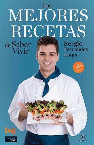 MEJORES RECETAS DE SABER VIVIR, LAS | 9788467037999 | FERNANDEZ LUQUE, SERGIO