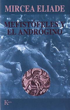 MEFISTOFELES Y EL ANDROGINO - SP | 9788472454934 | ELIADE, MIRCEA | Llibreria L'Illa - Llibreria Online de Mollet - Comprar llibres online